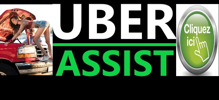 Uber Assist service de remorquage et assistance routieres et plus